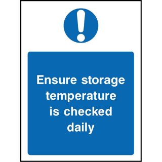 Picture of "Ensure Storage Temperature Is Checked Daily" Sign 